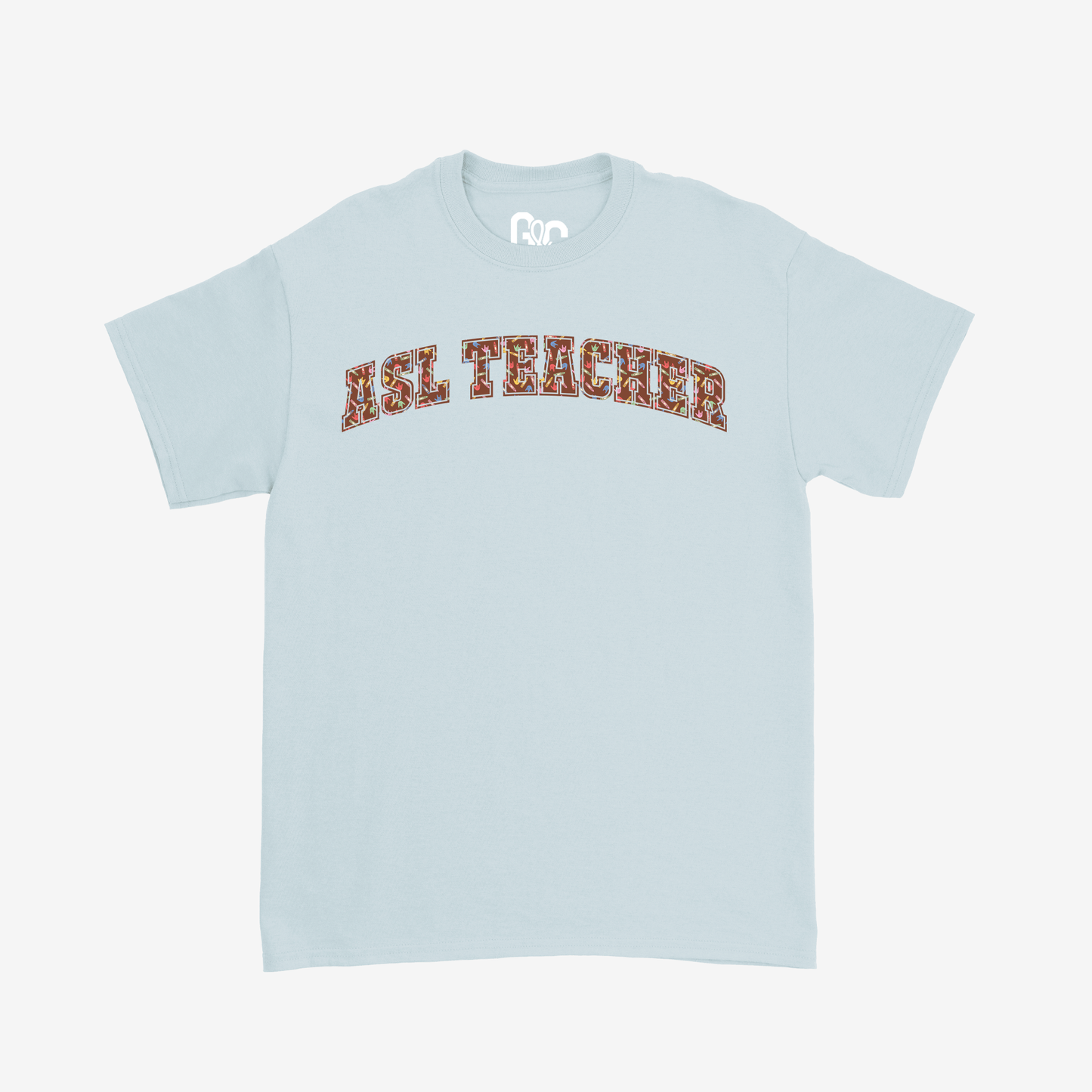 ASL Teacher Crayon Tee