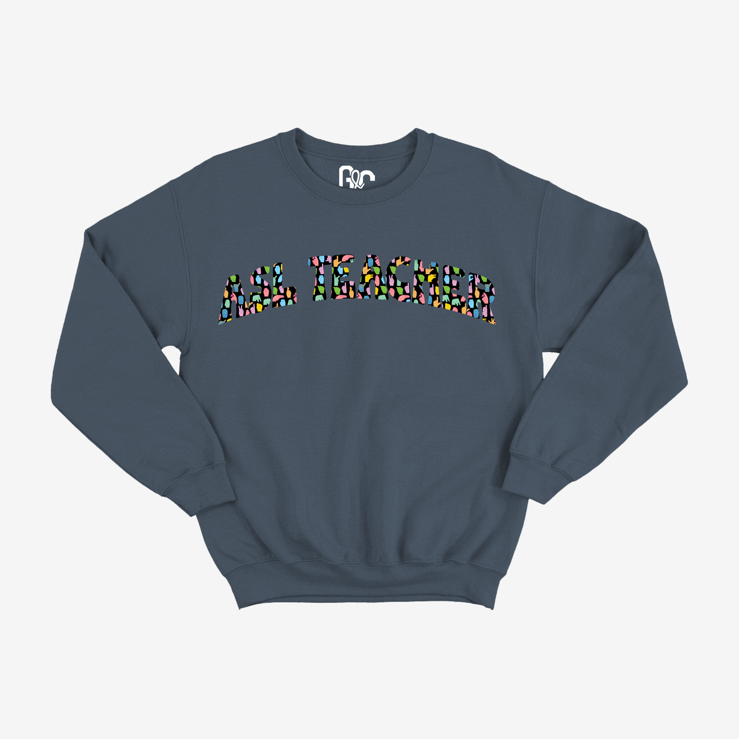 ASL Teacher Alphabet Crewneck