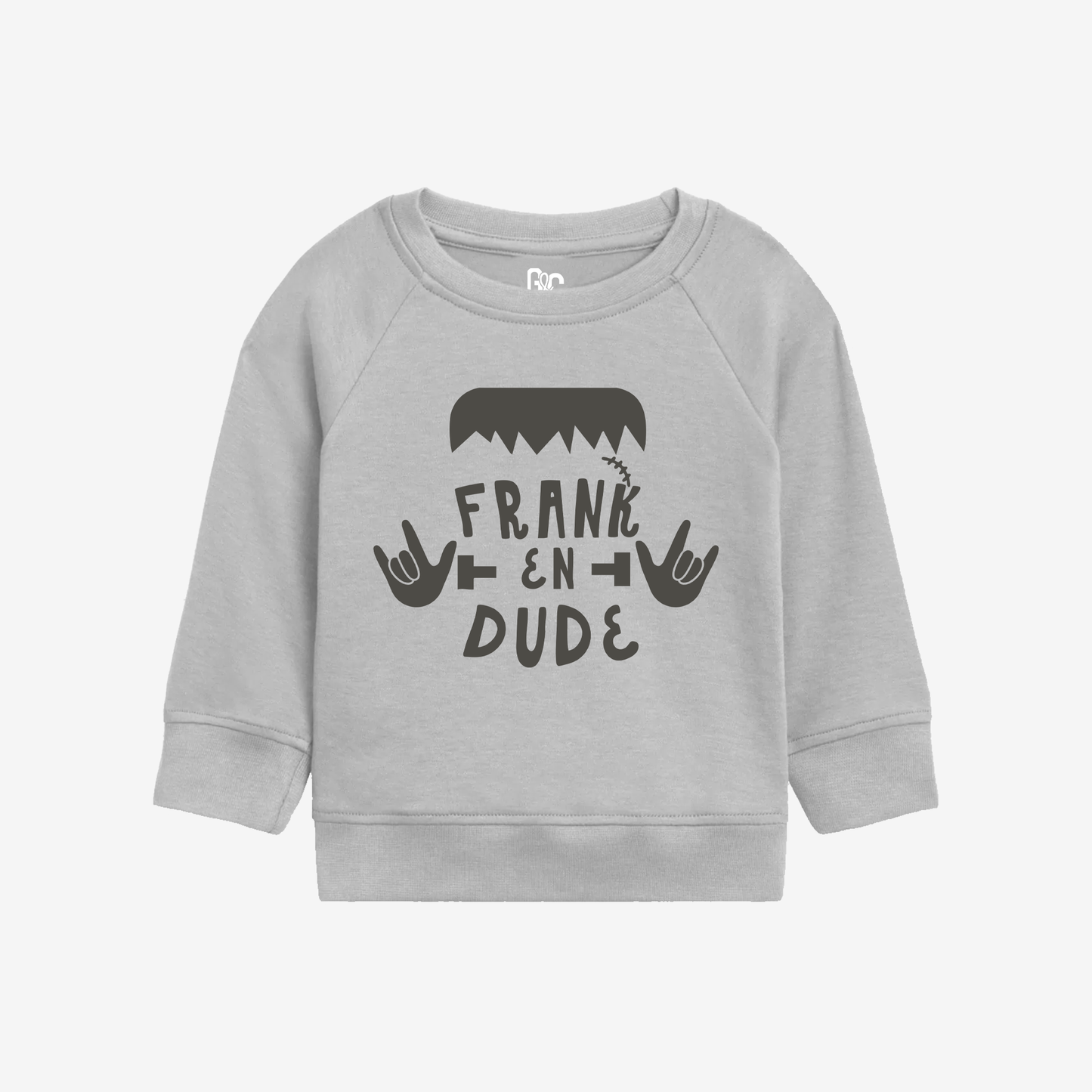Frank in Dude Toddler Crewneck