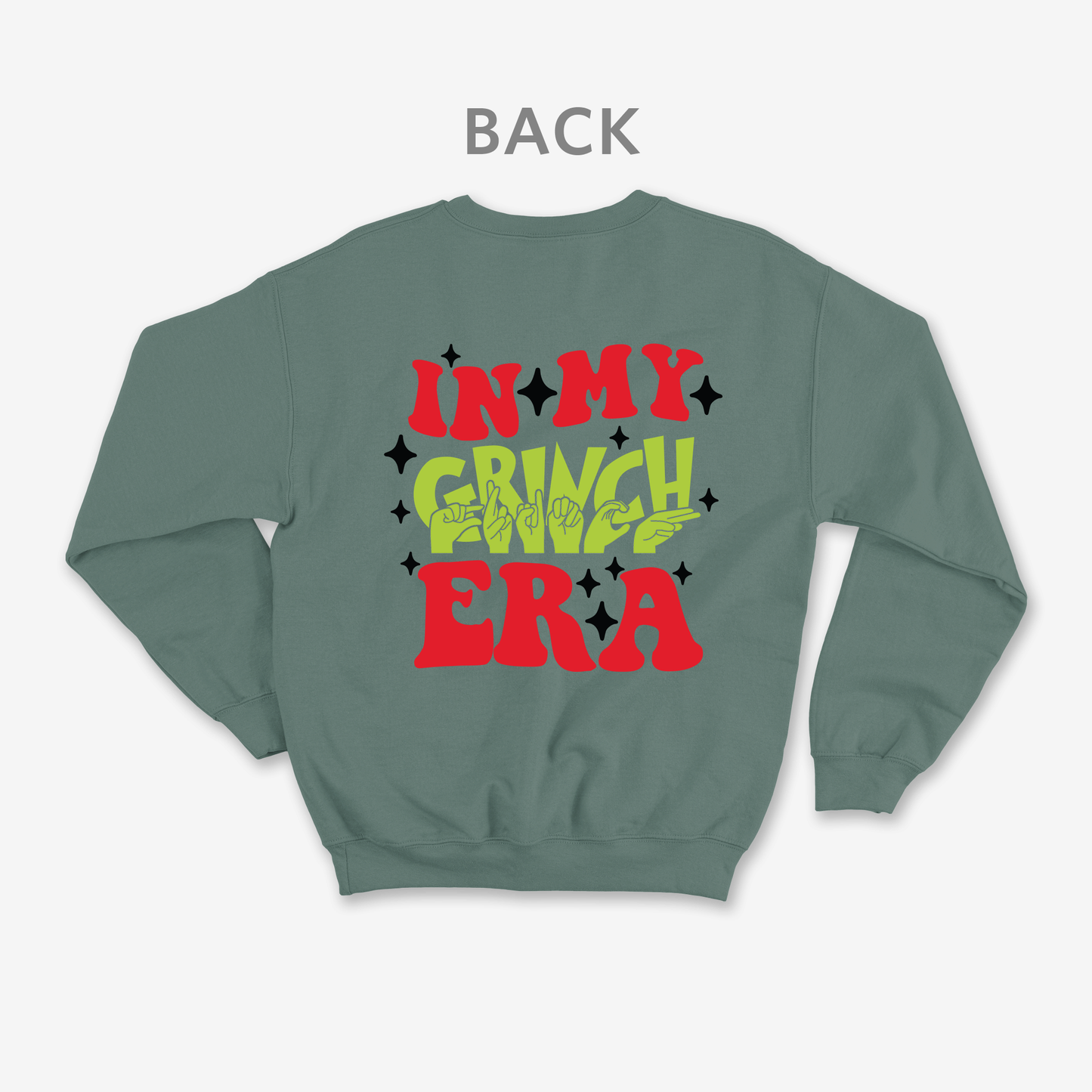 In My Grinch Era & ILY Crewneck