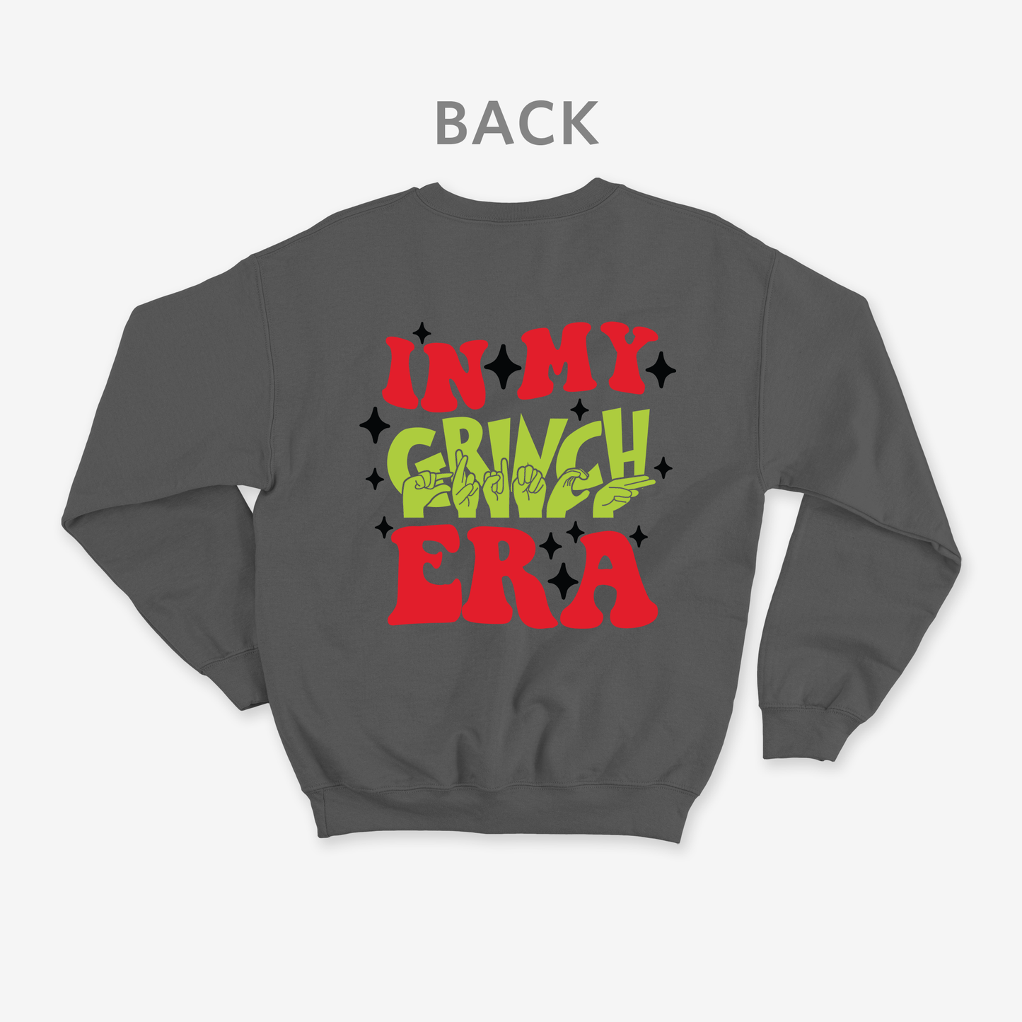In My Grinch Era & ILY Crewneck