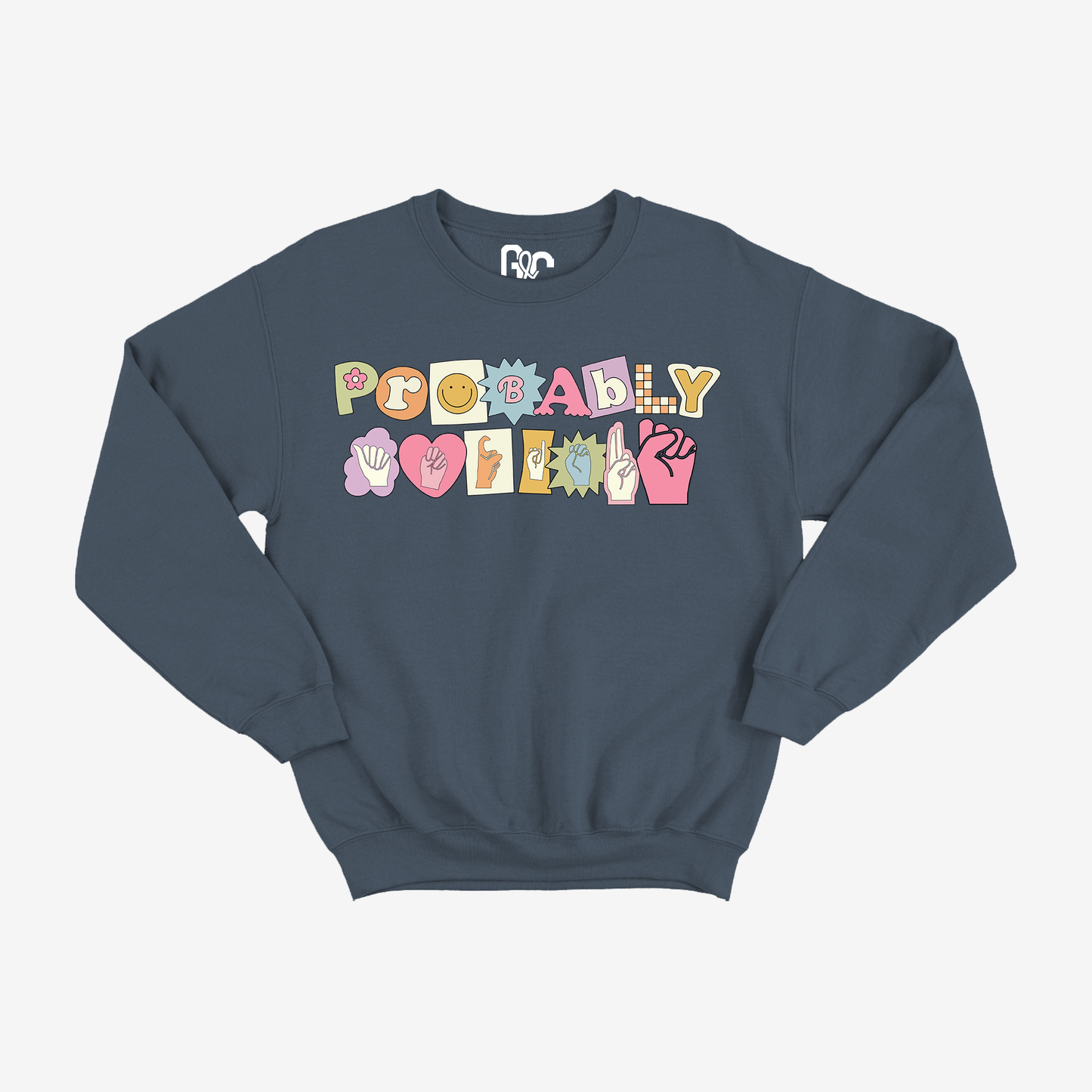 Probably Anxious Crewneck