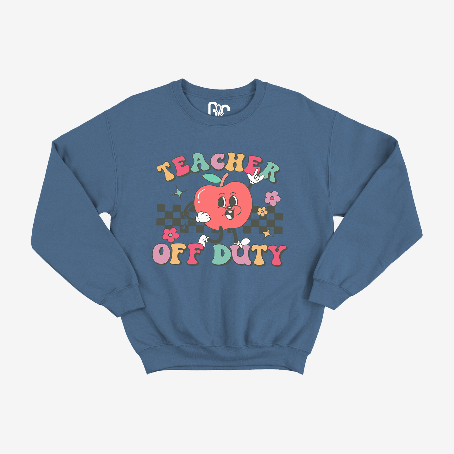 Teacher Off Duty Crewneck