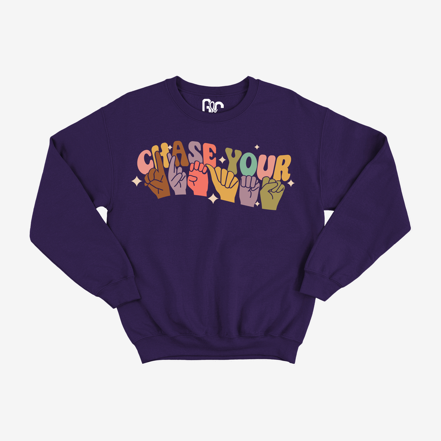 Chase Your Dreams Colorful Crewneck