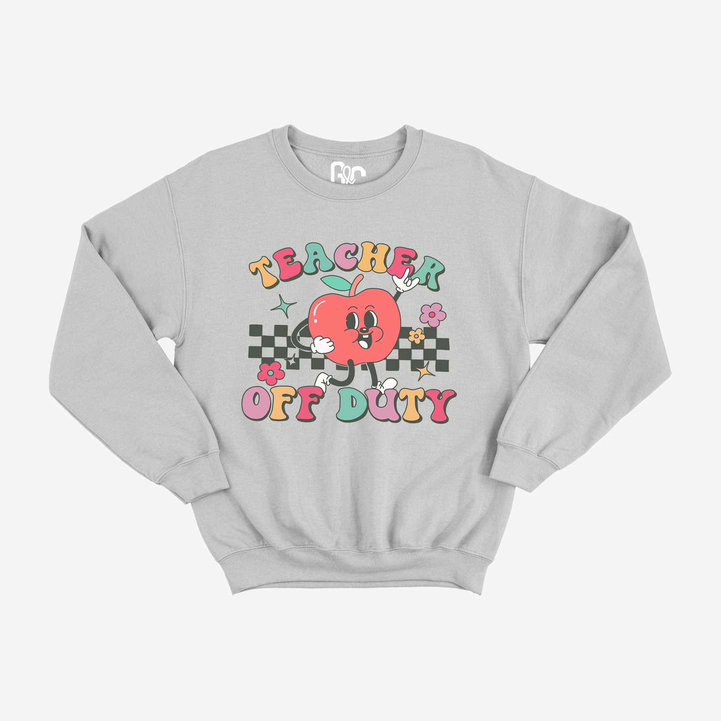 Teacher Off Duty Crewneck