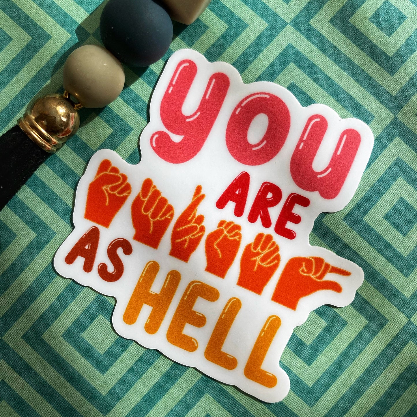 You Are Strong as Hell Sticker