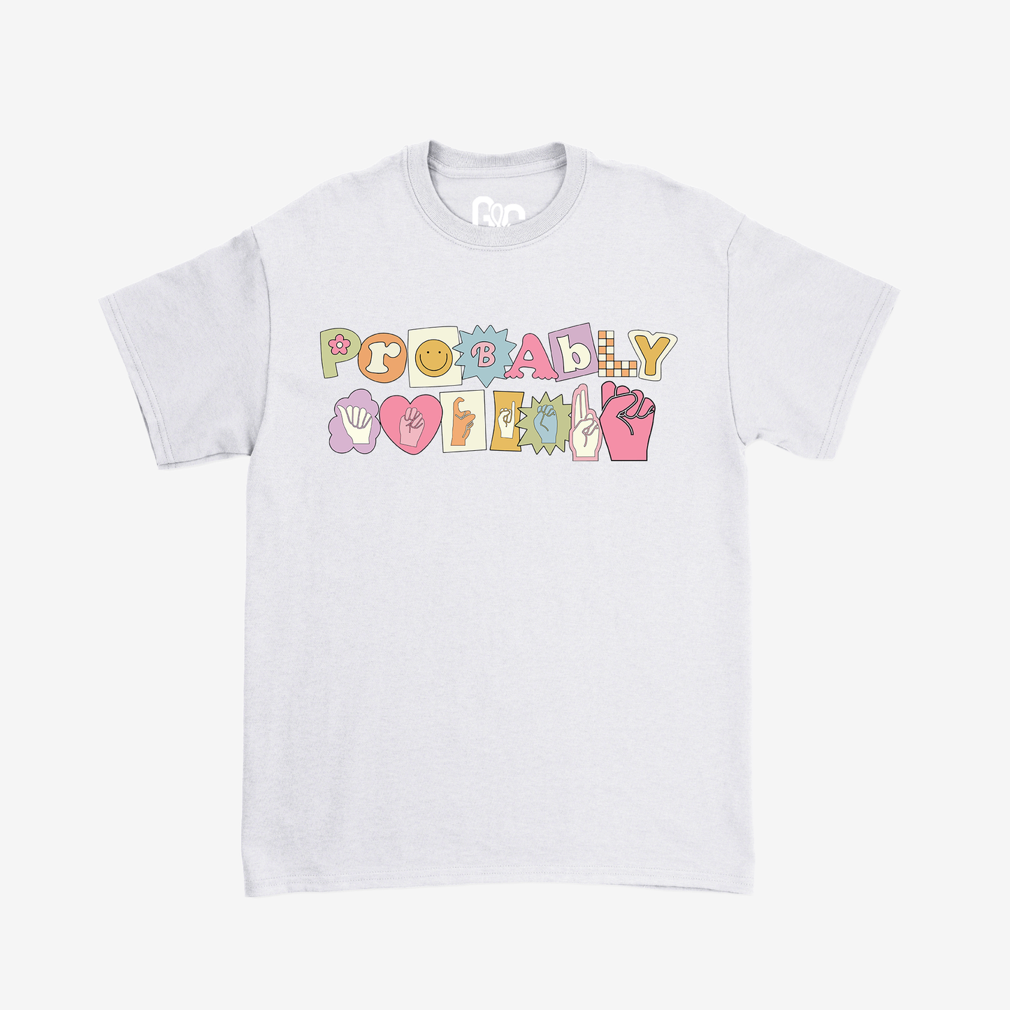 Probably Anxious Tee