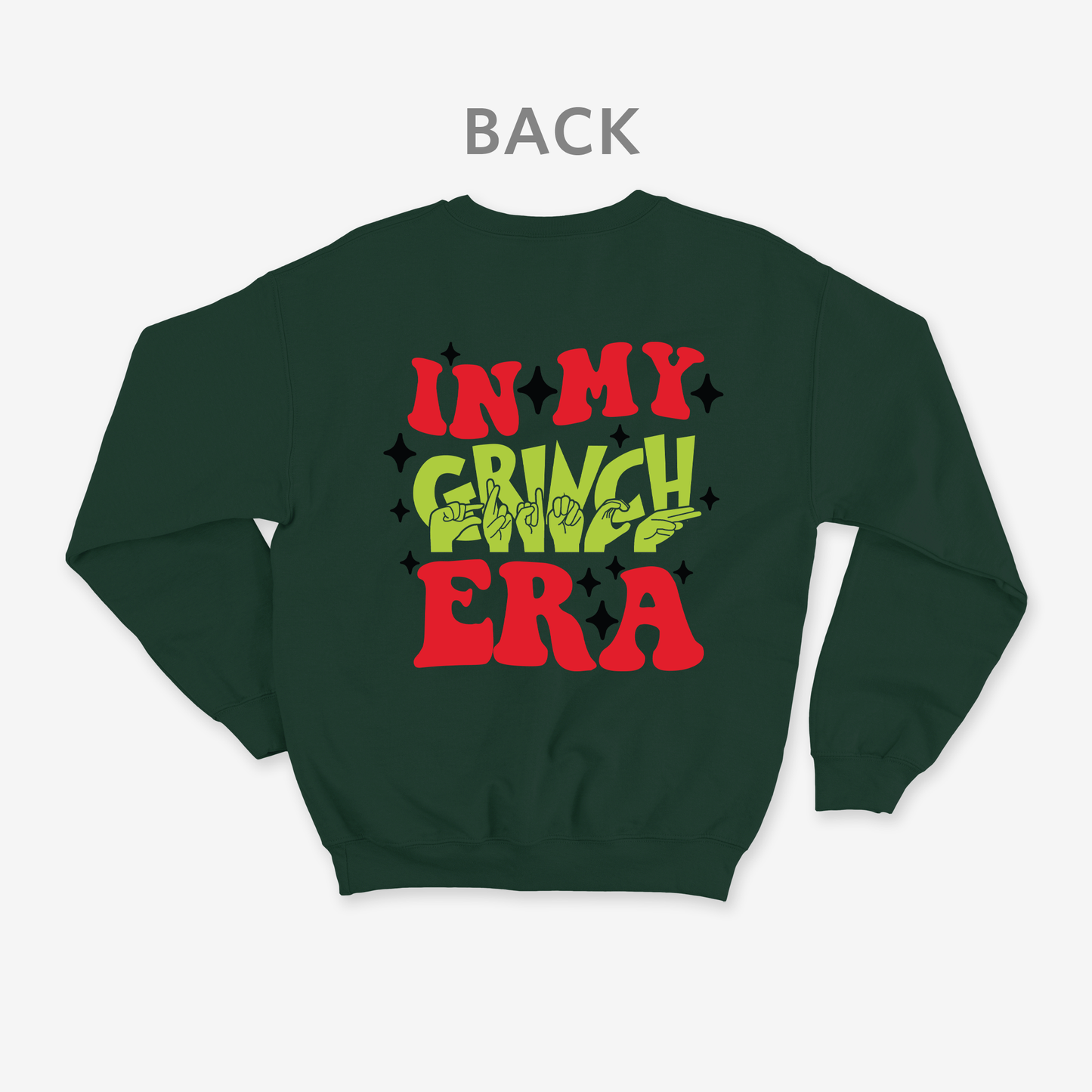 In My Grinch Era & ILY Crewneck