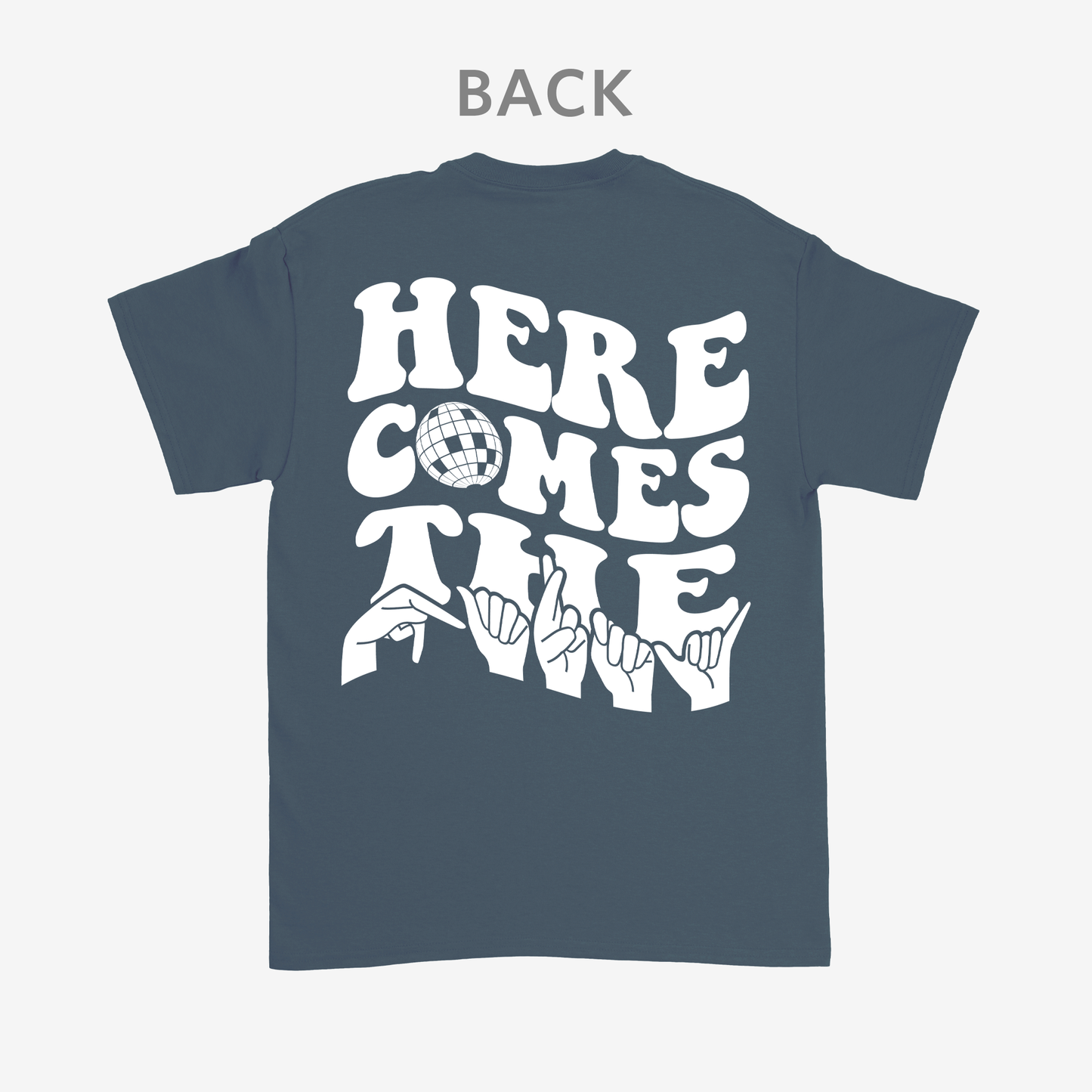 Here comes the party Tee