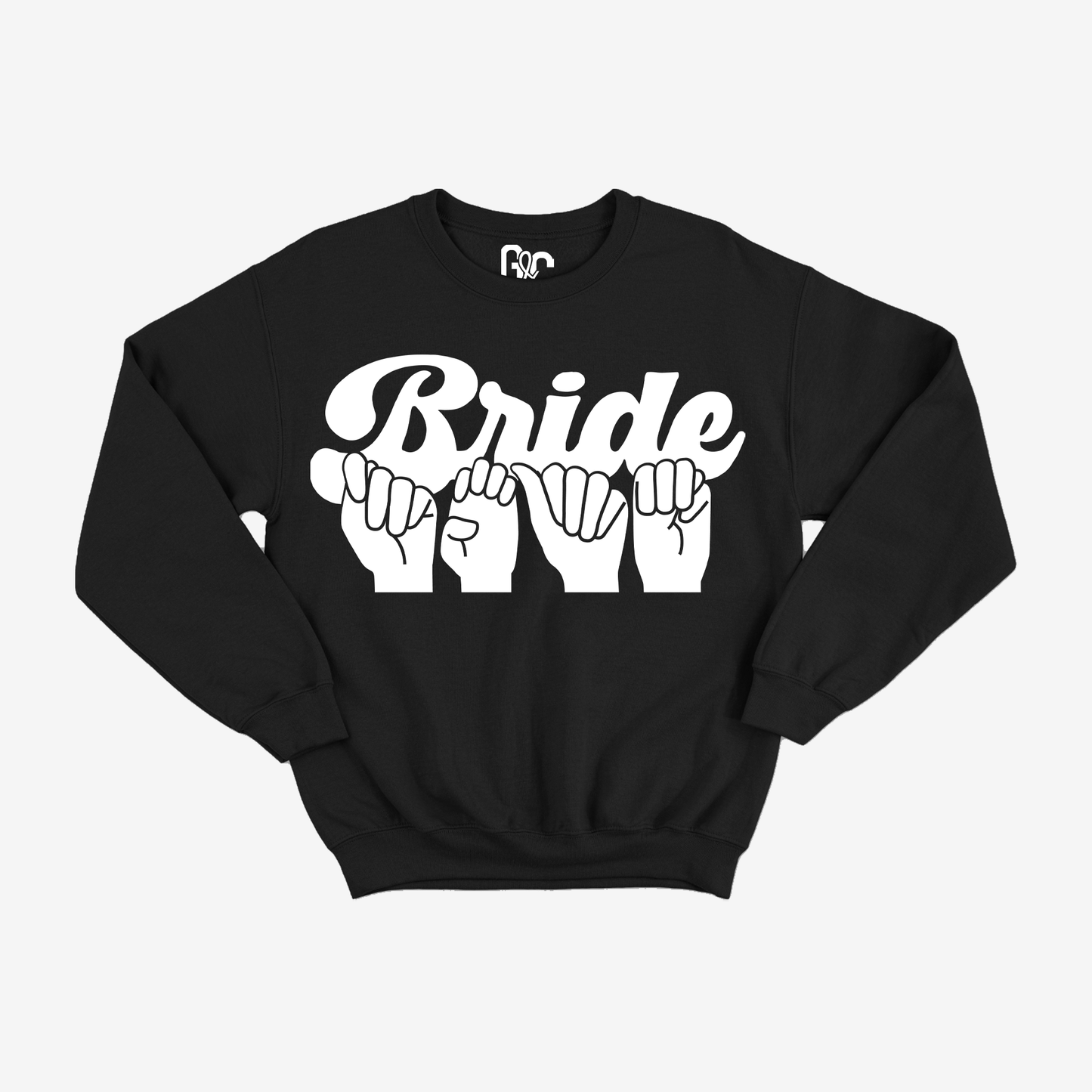 Bride Team Crewneck