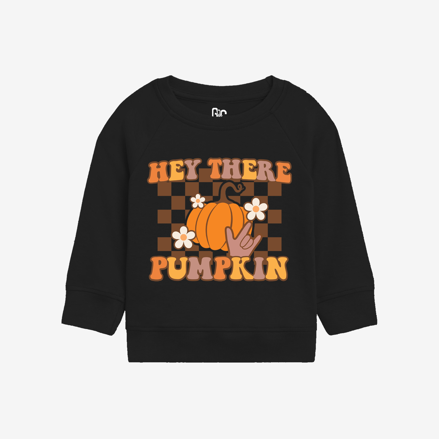 Hey there Pumpkin Toddler Crewneck