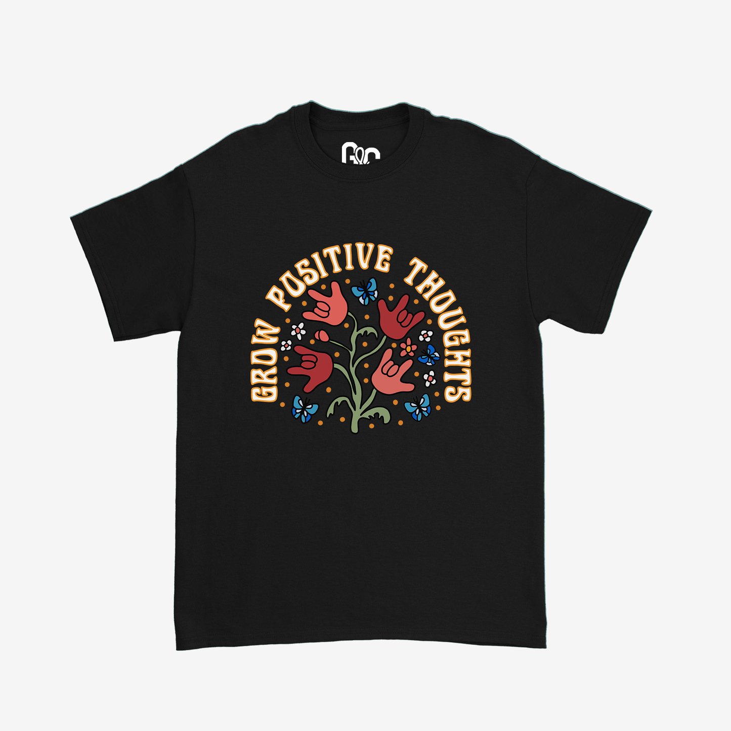 Grow Positive Thoughts Tee