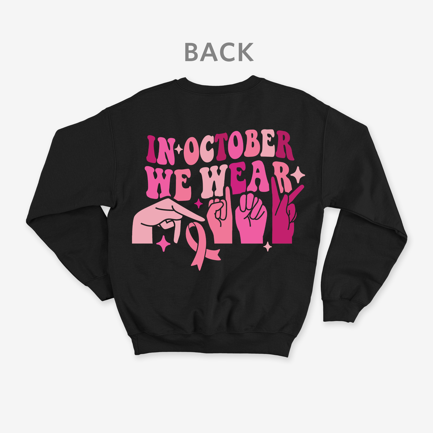In October we wear pink Crewneck