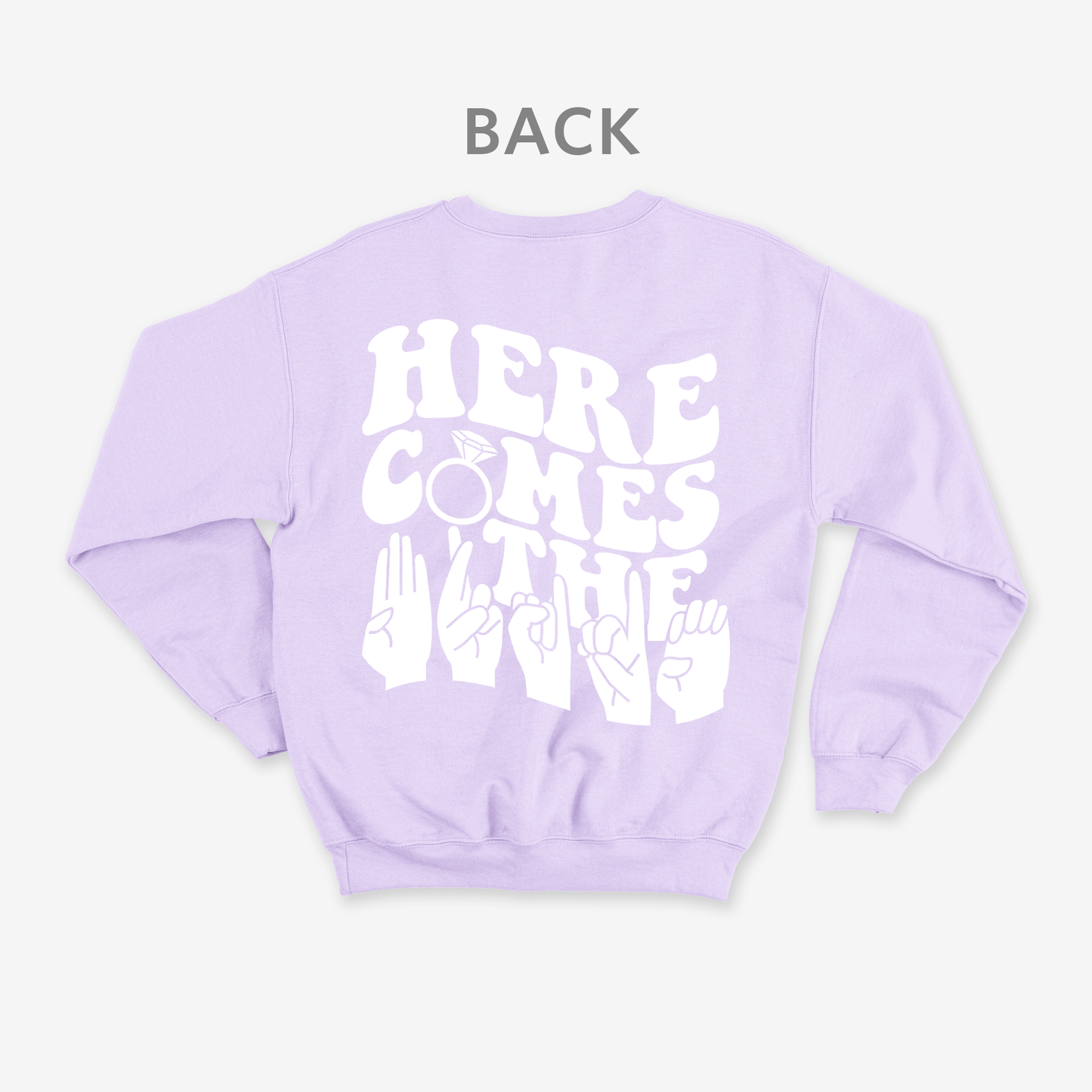Here comes the bride Crewneck