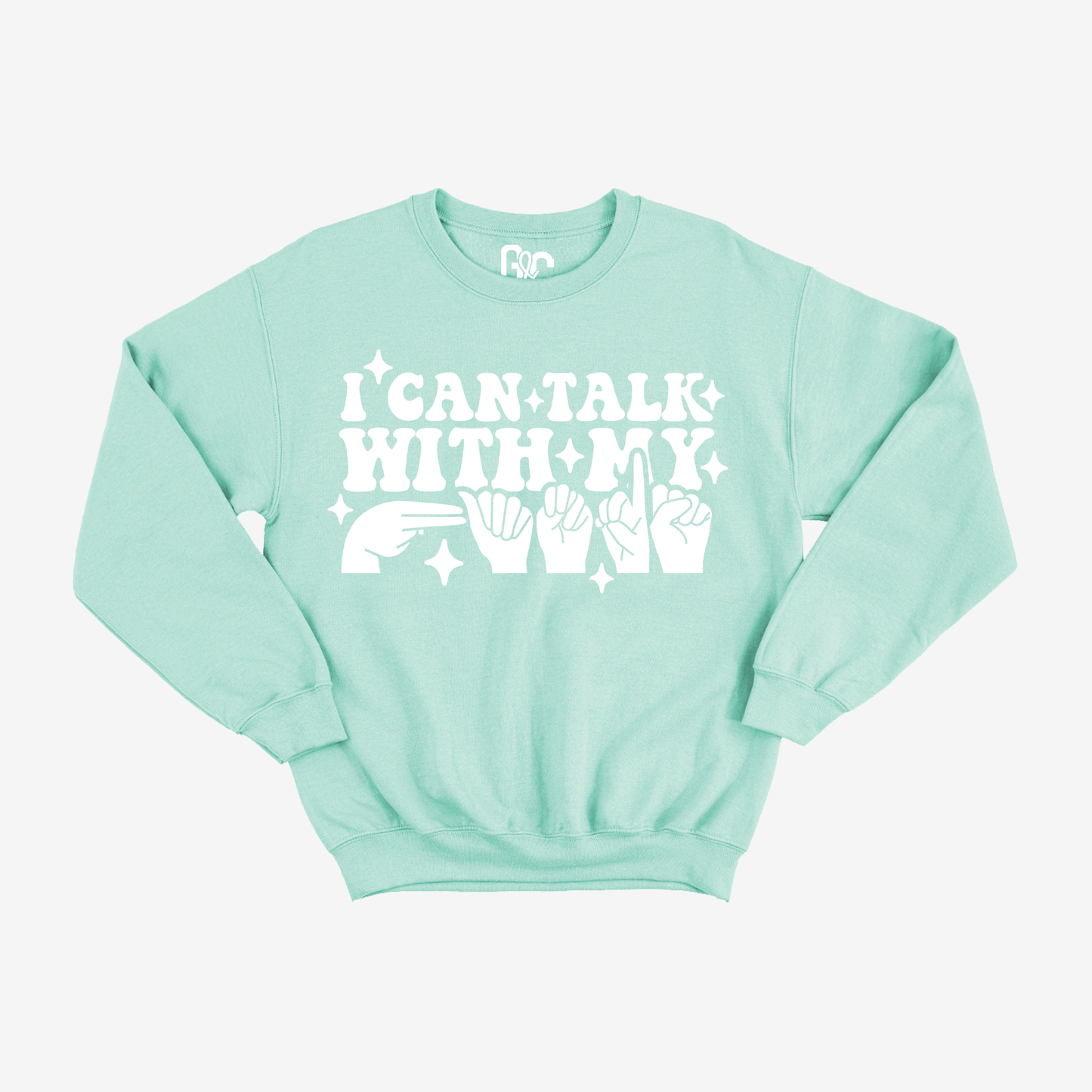 I Can Talk My Hand Crewneck
