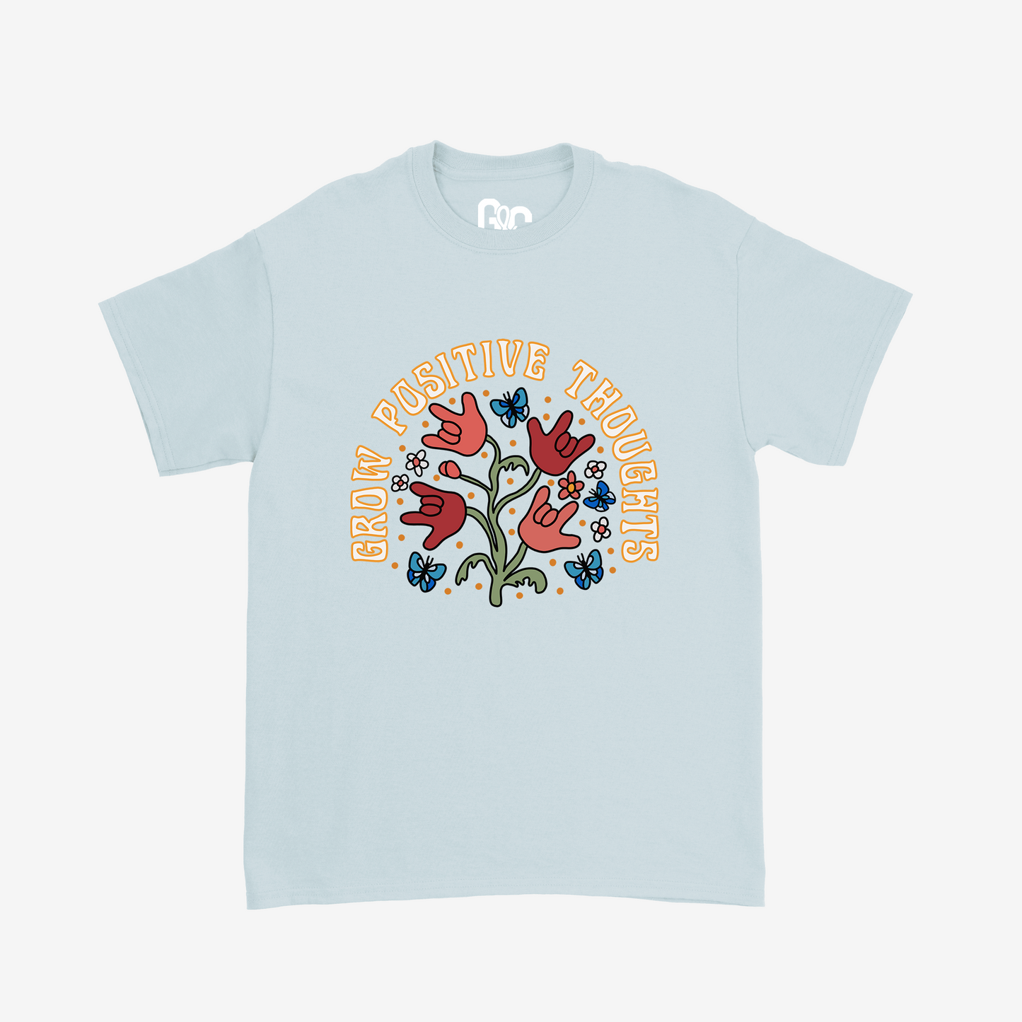 Grow Positive Thoughts Tee