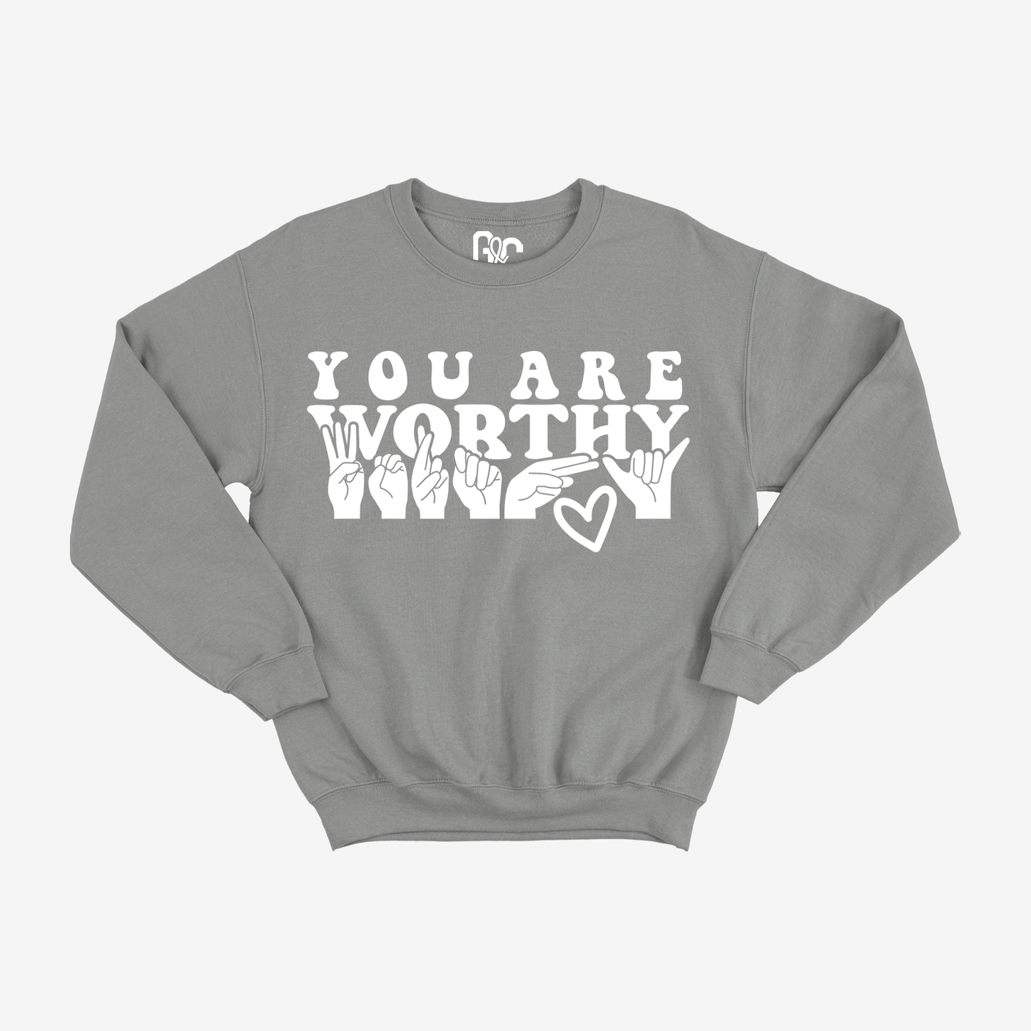 You are worthy Crewneck
