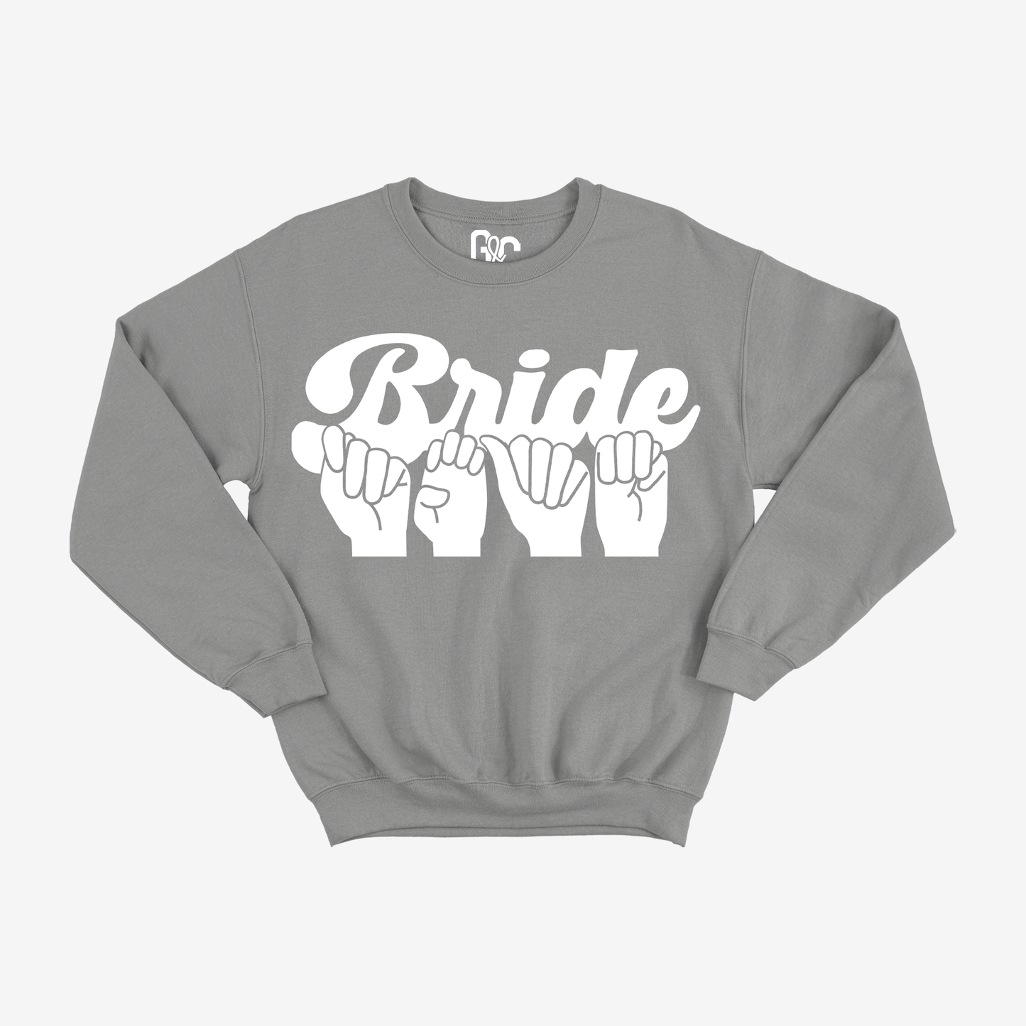Bride Team Crewneck