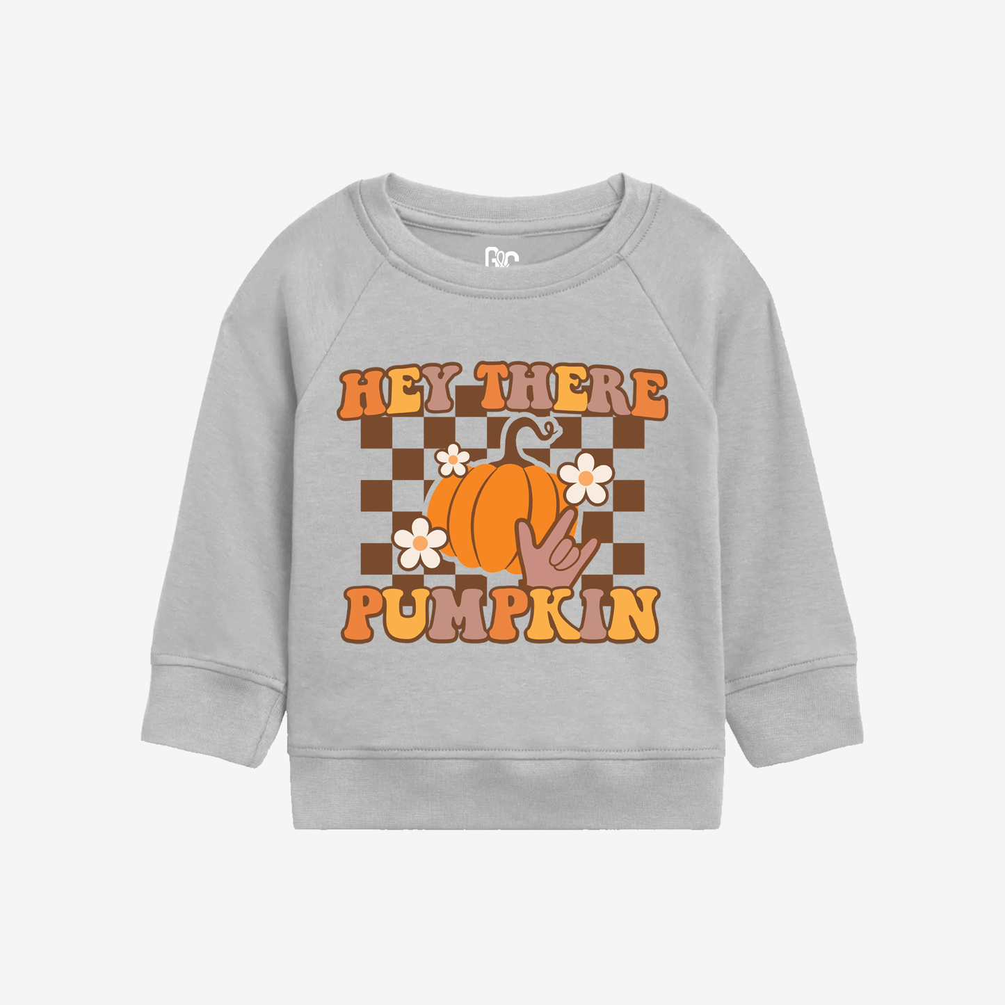 Hey there Pumpkin Toddler Crewneck