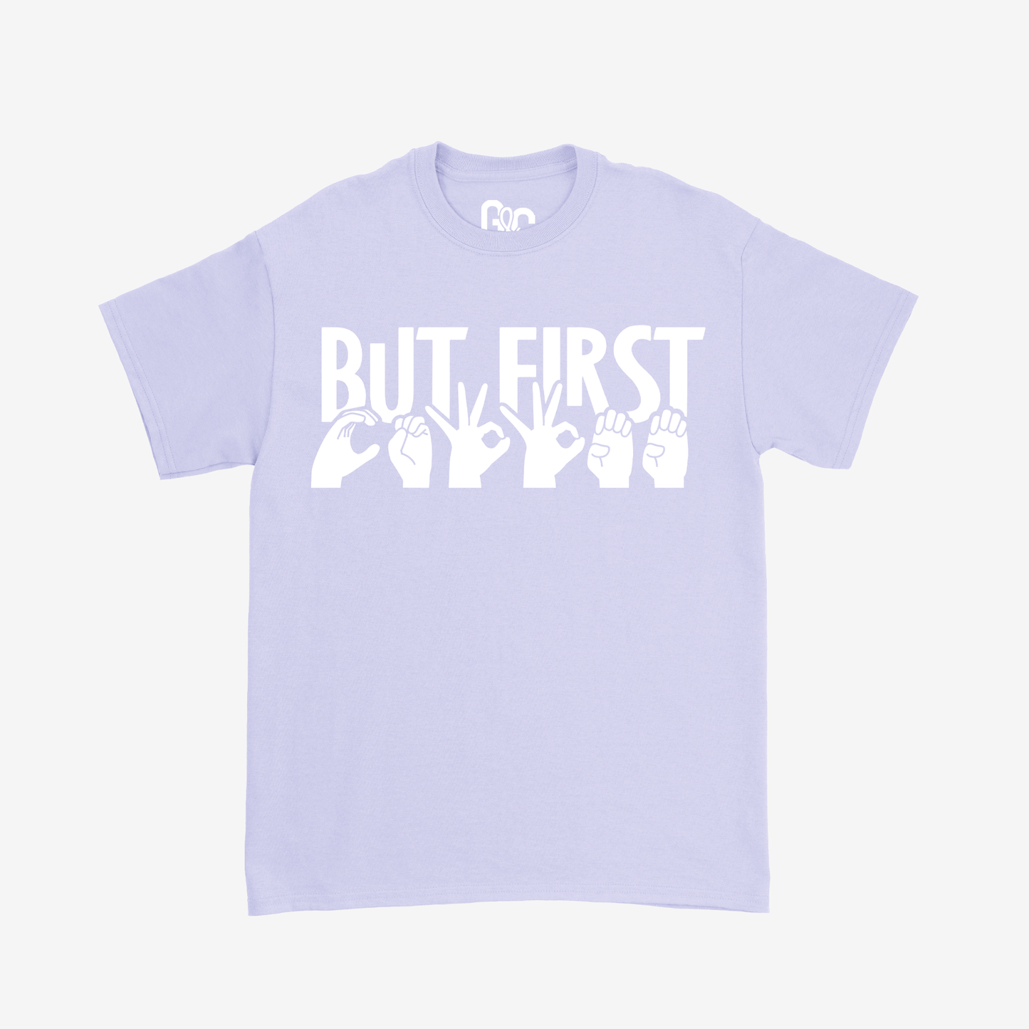 But First...Coffee Tee
