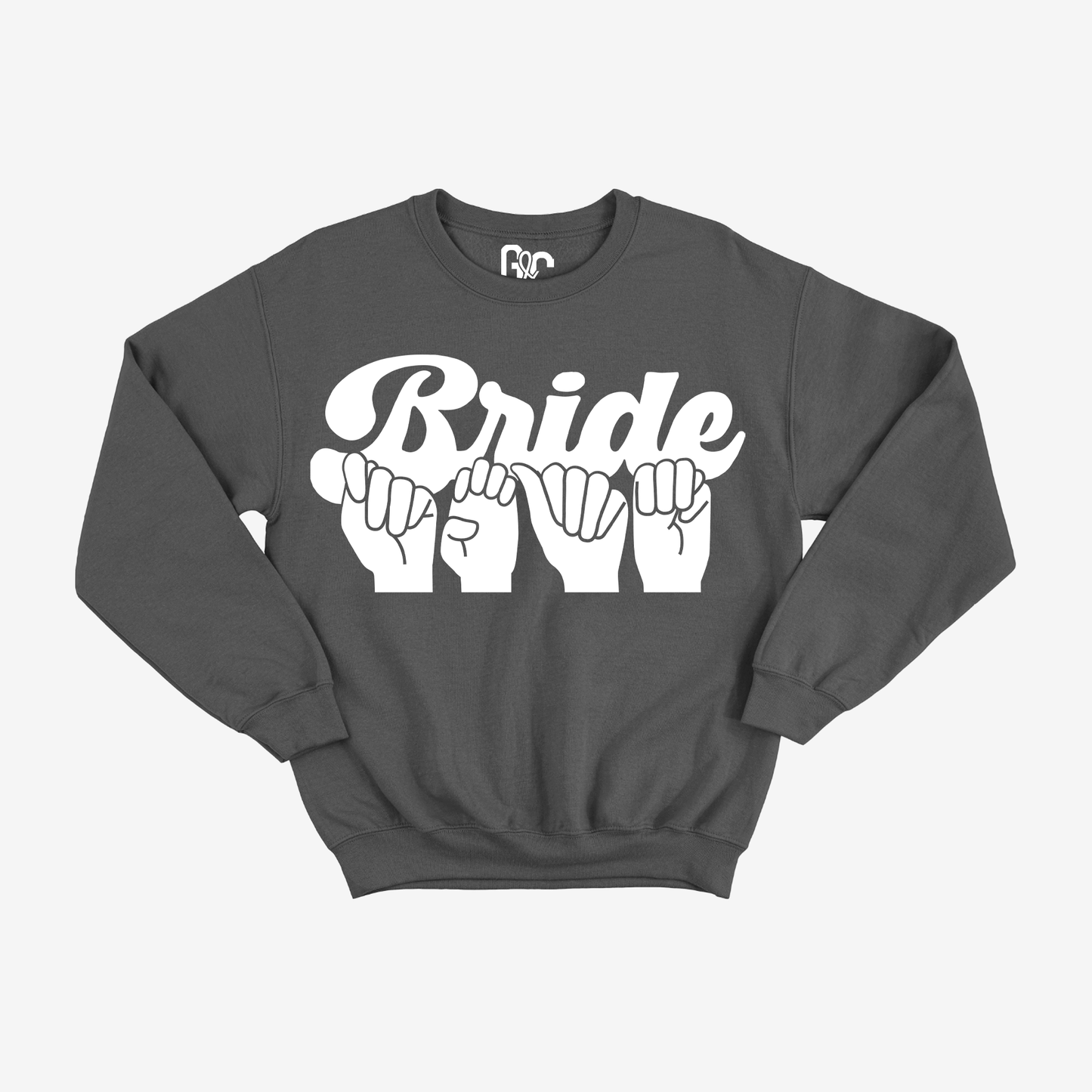 Bride Team Crewneck
