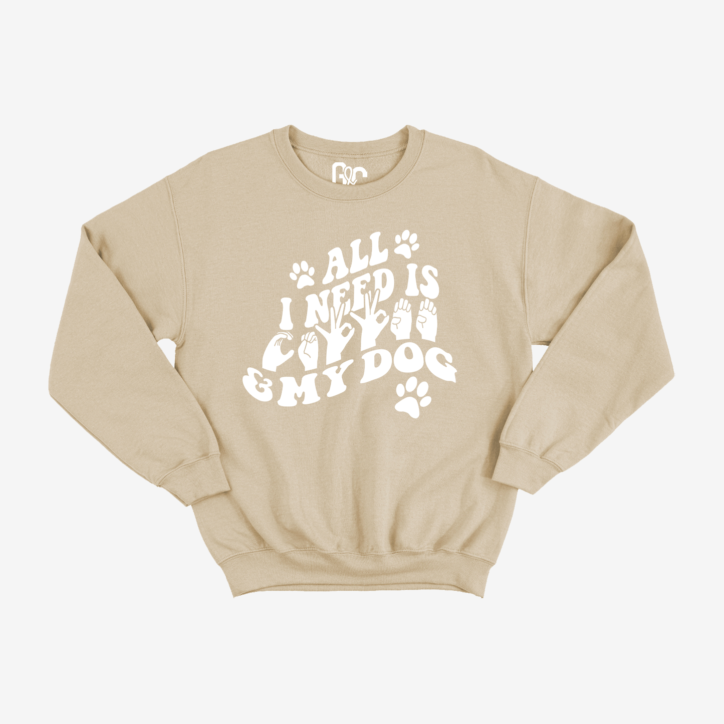 All I Need is Coffee & My Dog Crewneck