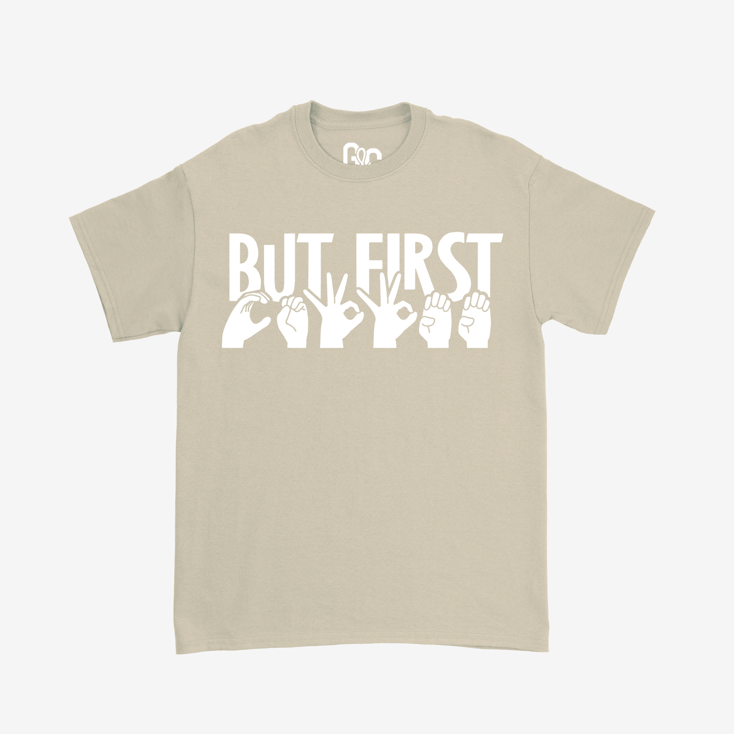 But First...Coffee Tee