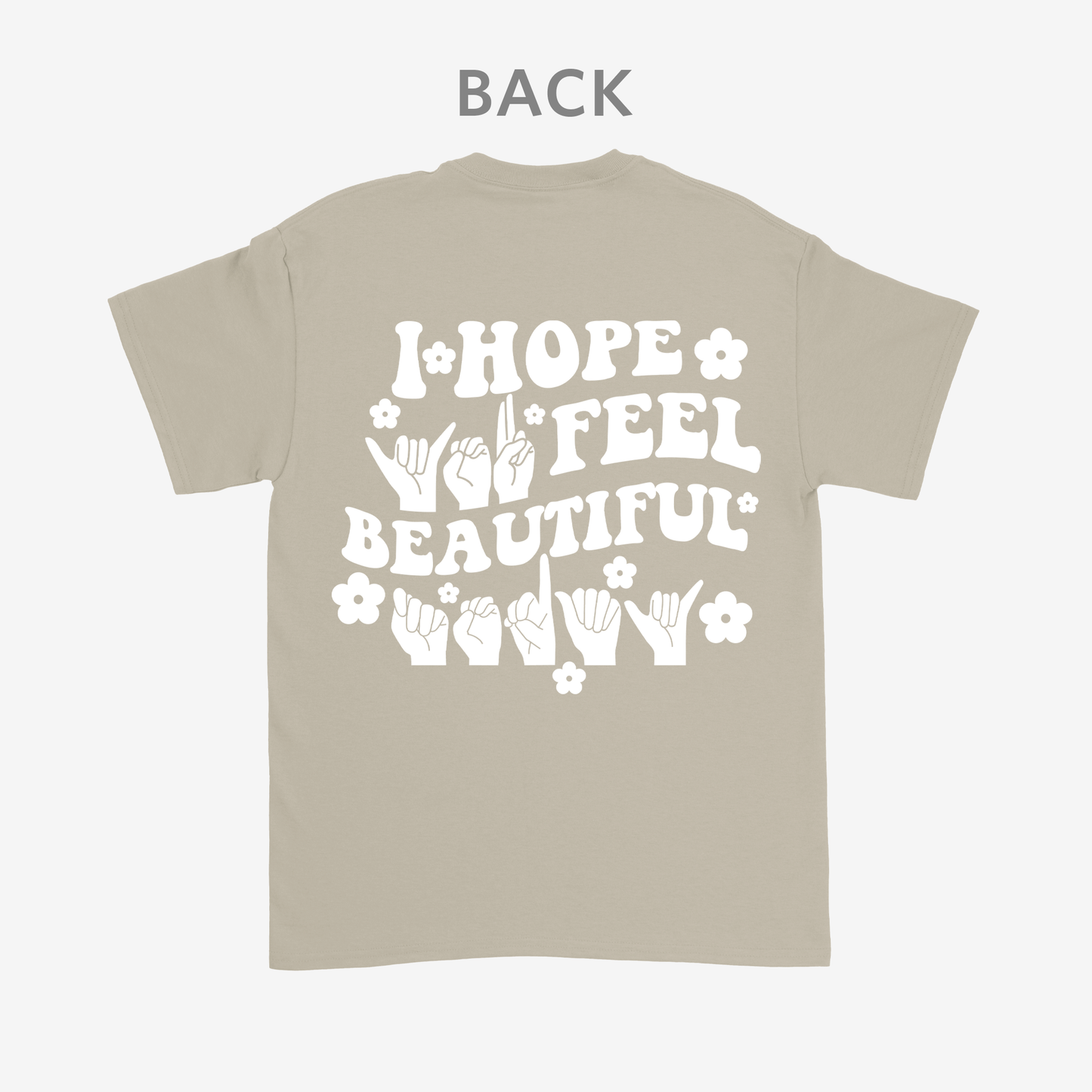 I hope you feel beautiful today Tee