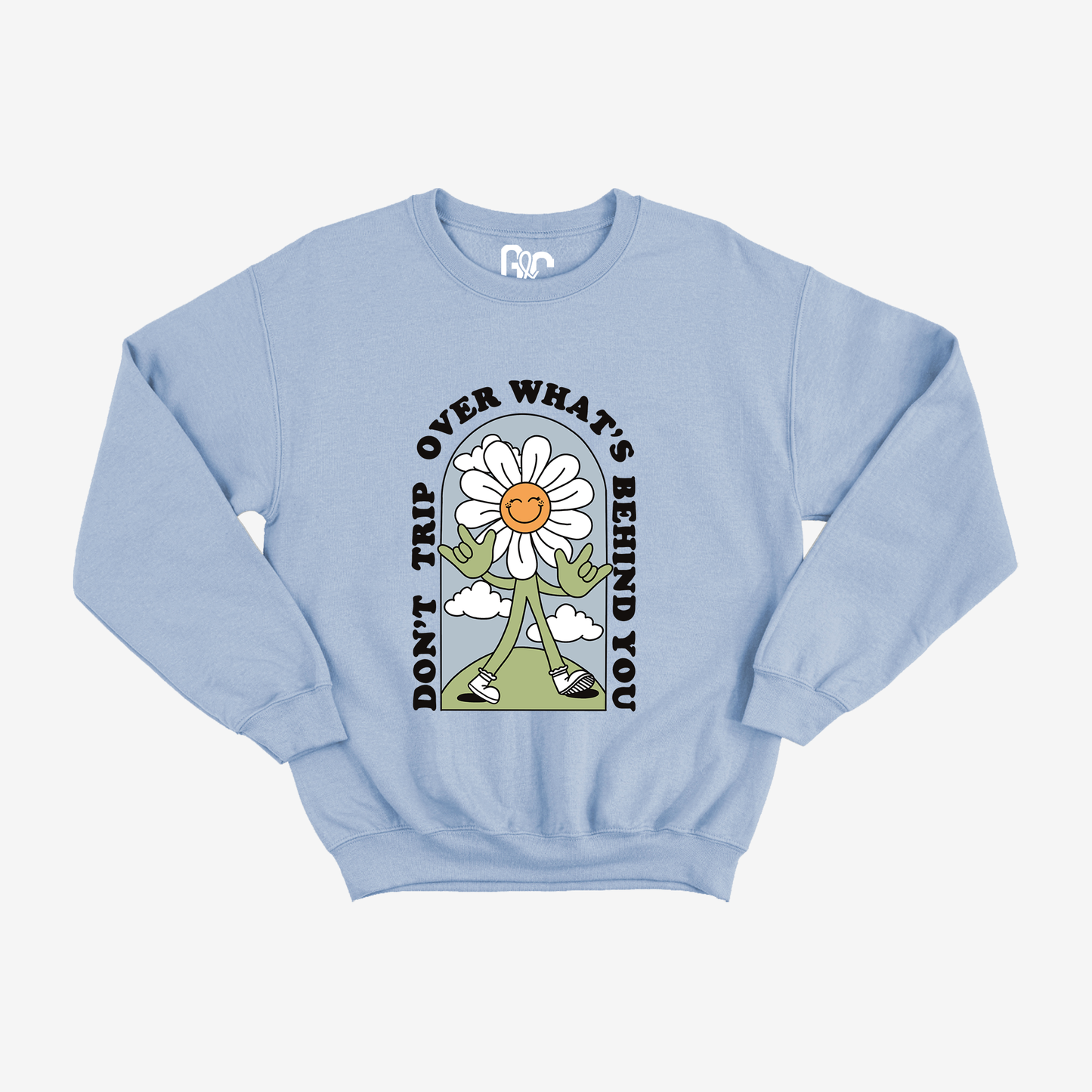 Don't Trip...Crewneck