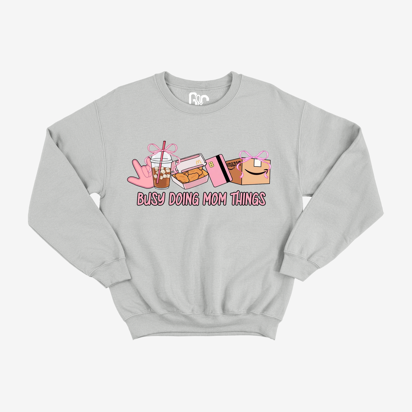 Busy Doing Mom Things Crewneck