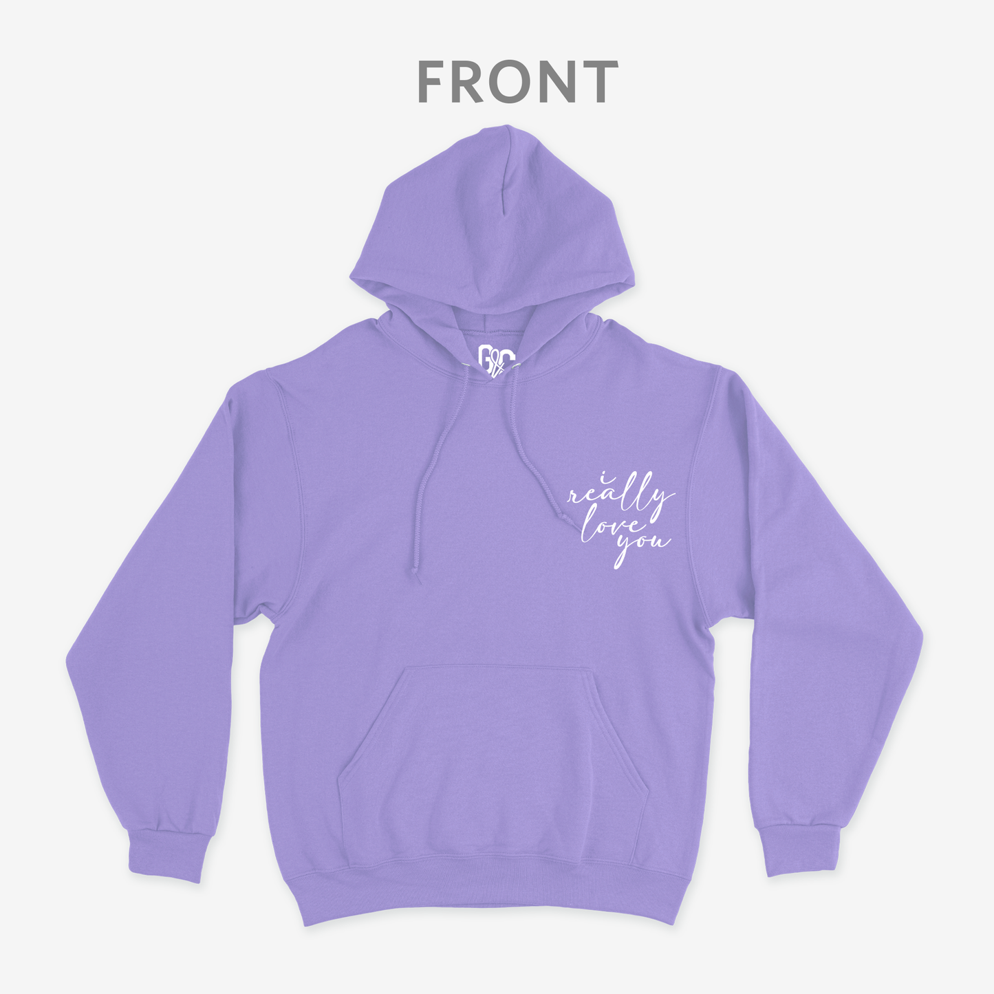 I Really Love You Hoodie