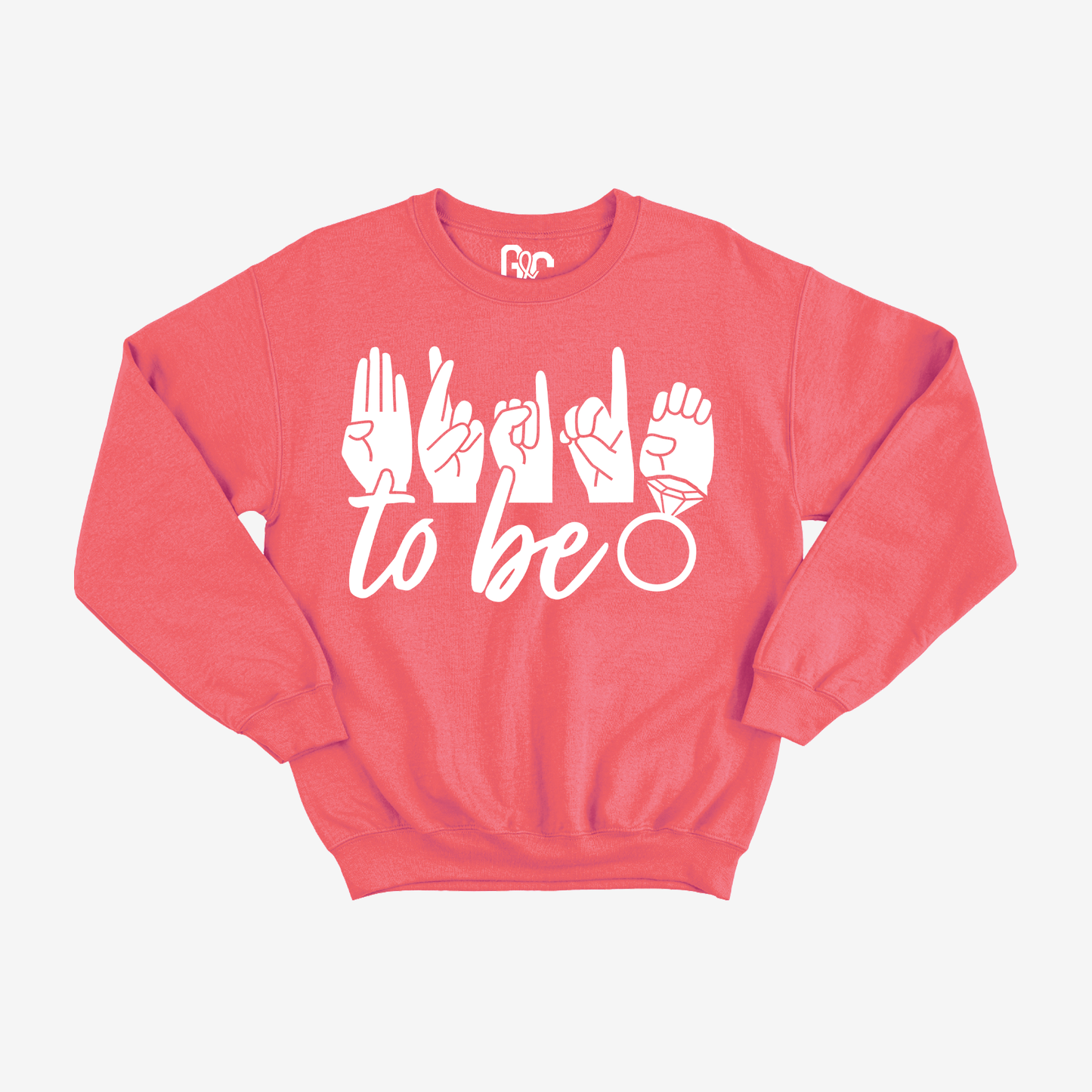 Bride to be Crewneck