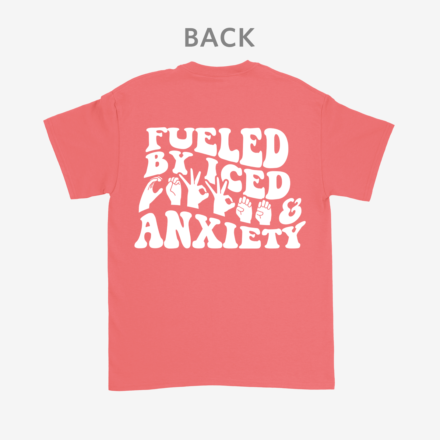 Fueled by iced coffee and anxiety Tee