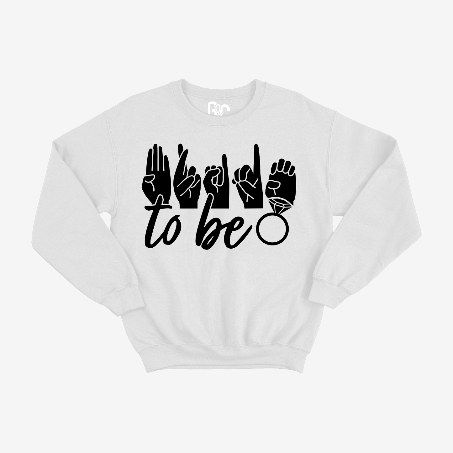 Bride to be Crewneck