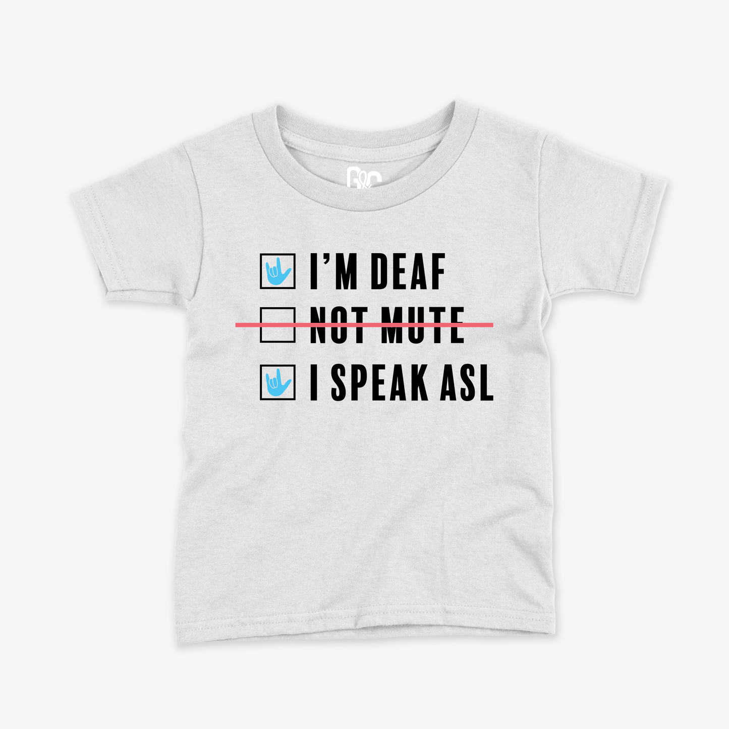 I'm Deaf.. Not Mute..T/Y Tee