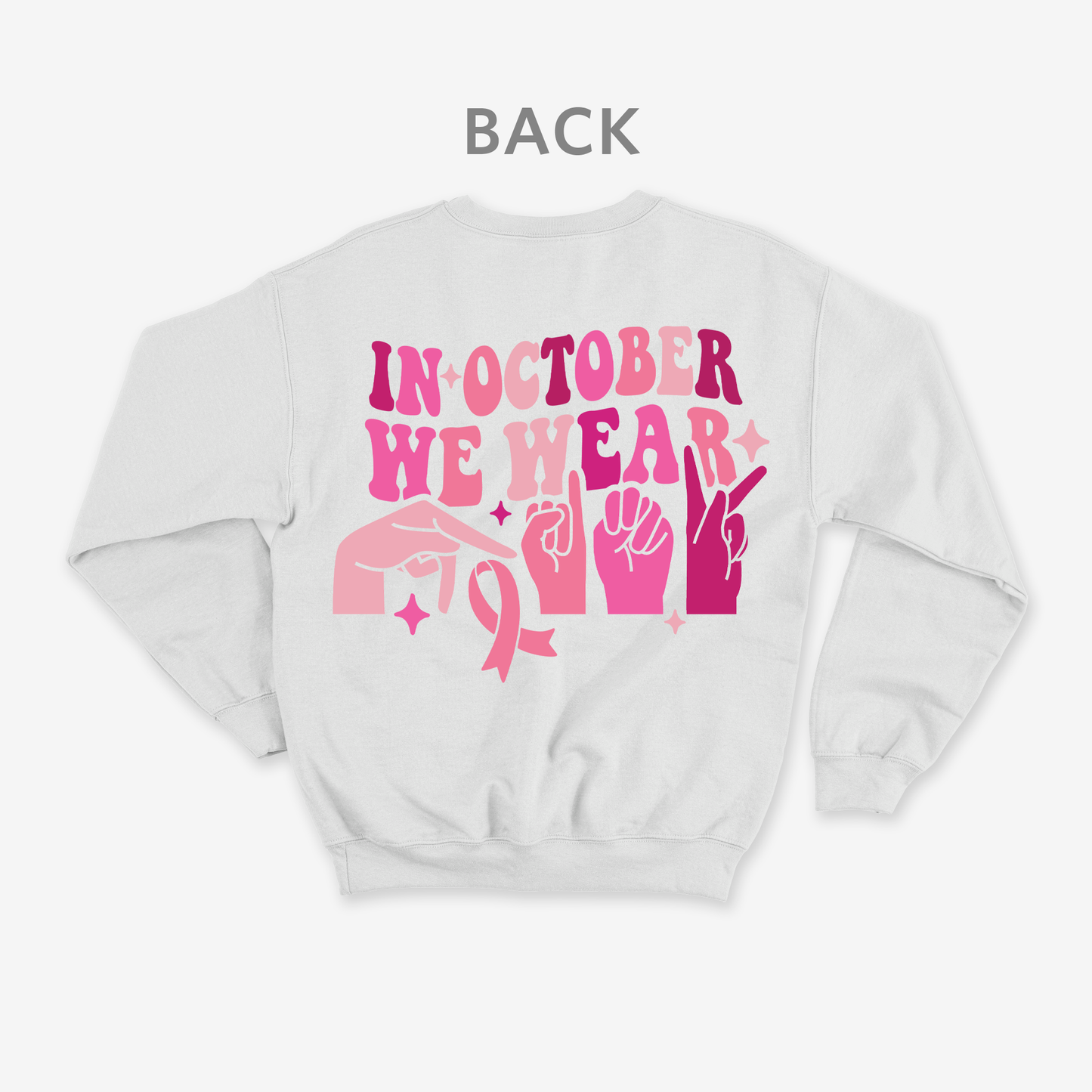 In October we wear pink Crewneck