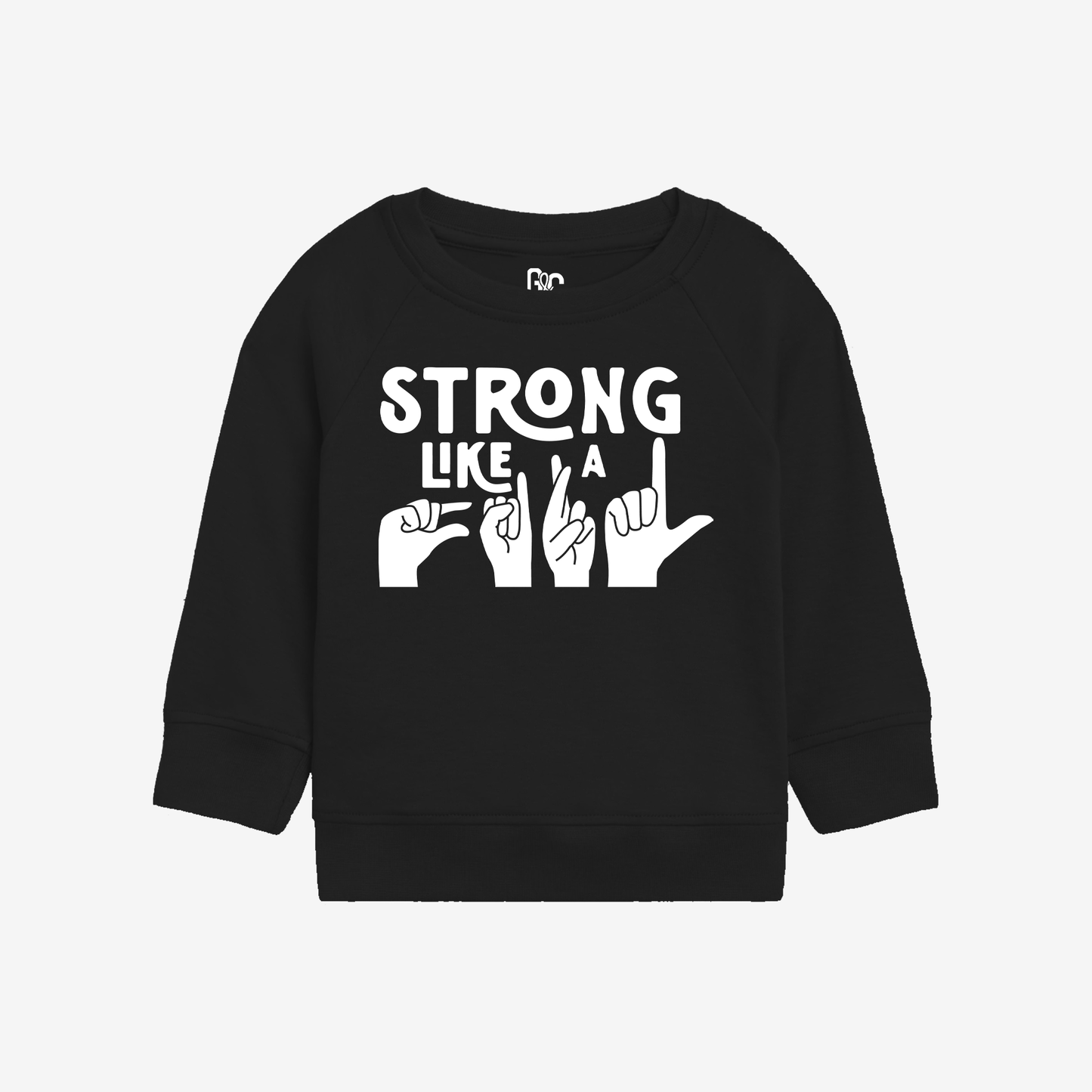 Strong Like a Girl Toddler Crewneck
