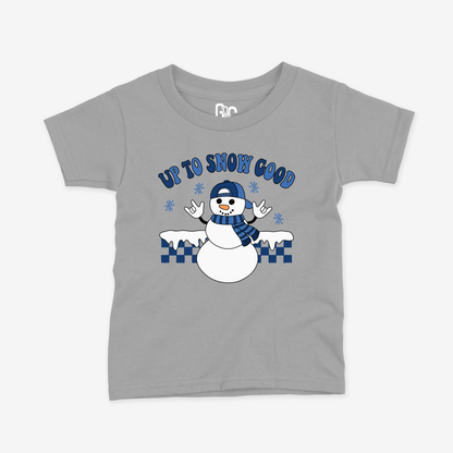 Up to snow Good Toddler Tee