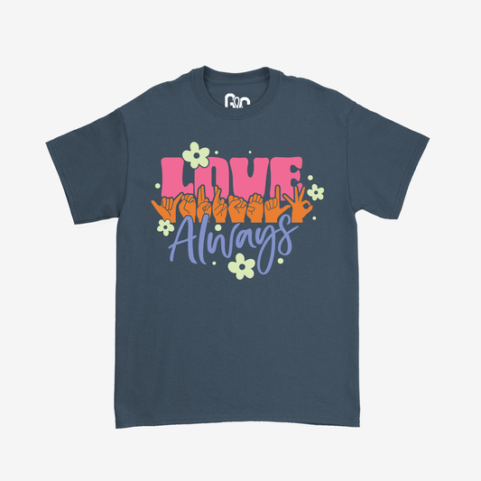 Love Yourself Always Tee