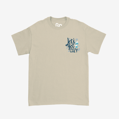 Let's get cozy Tee