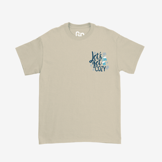 Let's get cozy Tee