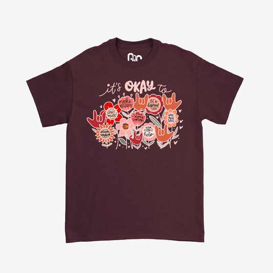 It's Okay To...Tee