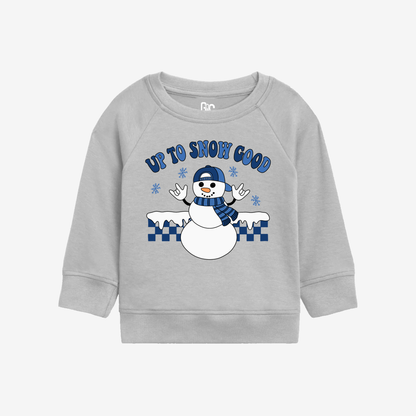Up to snow Good Toddler Crewneck