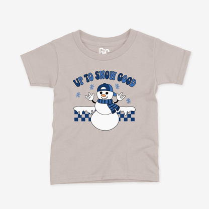 Up to snow Good Toddler Tee