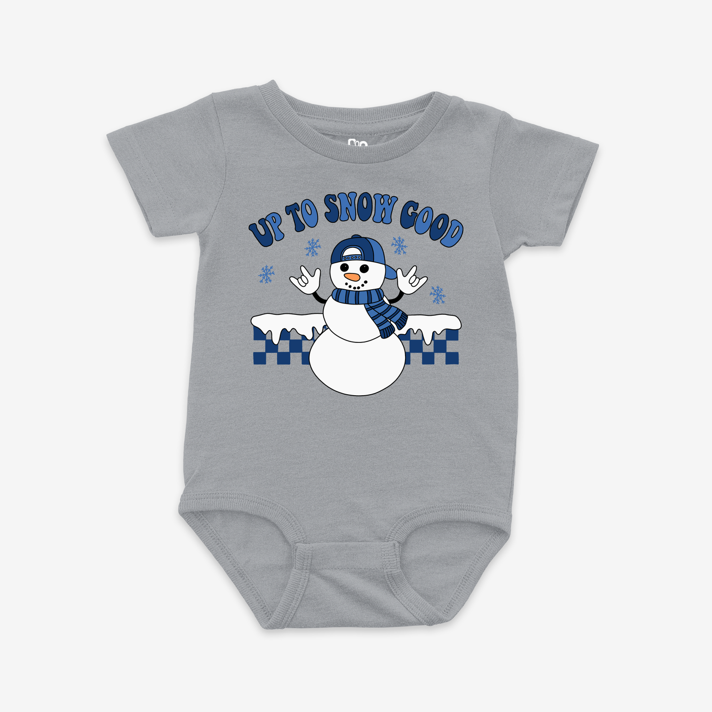 Up to snow Good Onesie Tee