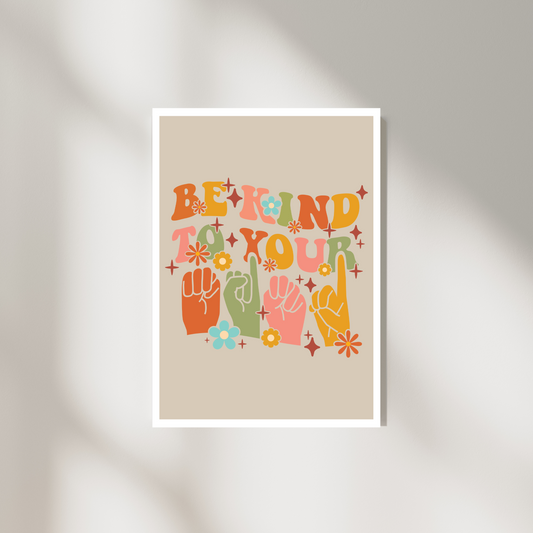 Be Kind to Your Mind Poster