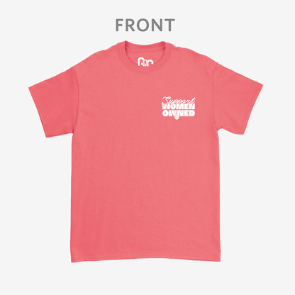 Support Women Owned & Sign Tee