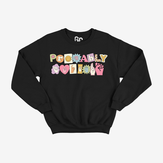 Probably Anxious Crewneck