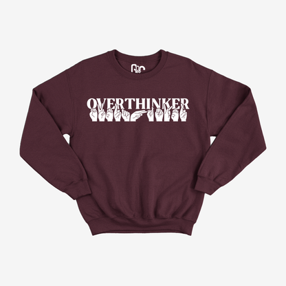 Overthinker Crewneck