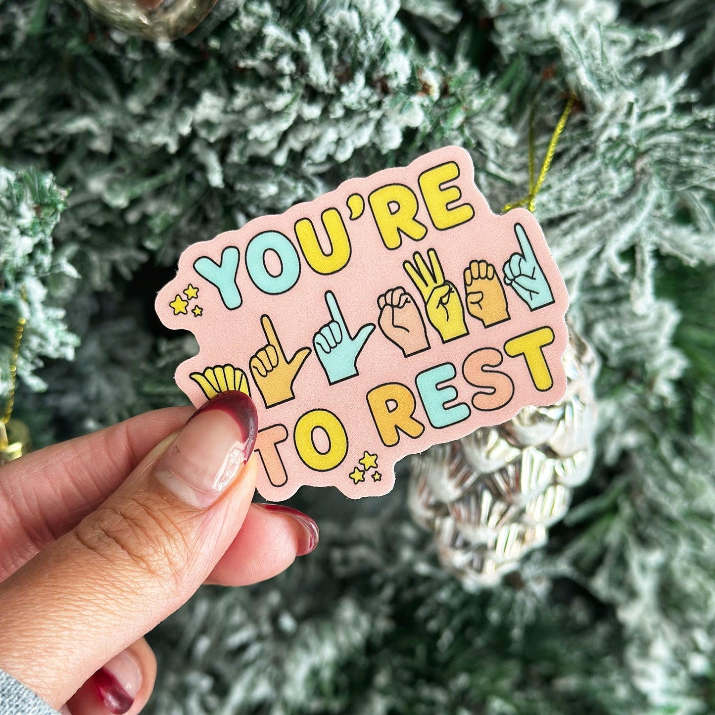 You're Allowed To Rest Sticker